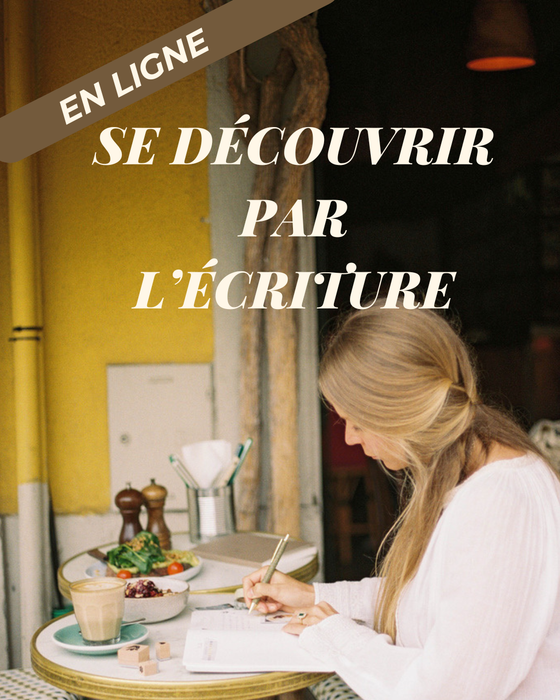 [EN LIGNE] Se découvrir par l'écriture - 6 séances (17 sept - 3 dec 2026)
