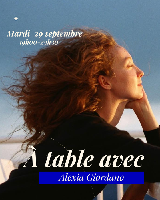 À table avec Alexia Giordano - 29 septembre 2026